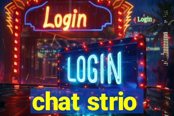 chat strio